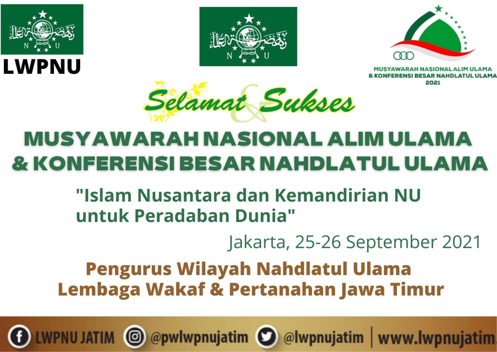 Selamat dan Sukses atas Musyawarah Nasional Alim Ulama dan Konferensi Besar NU